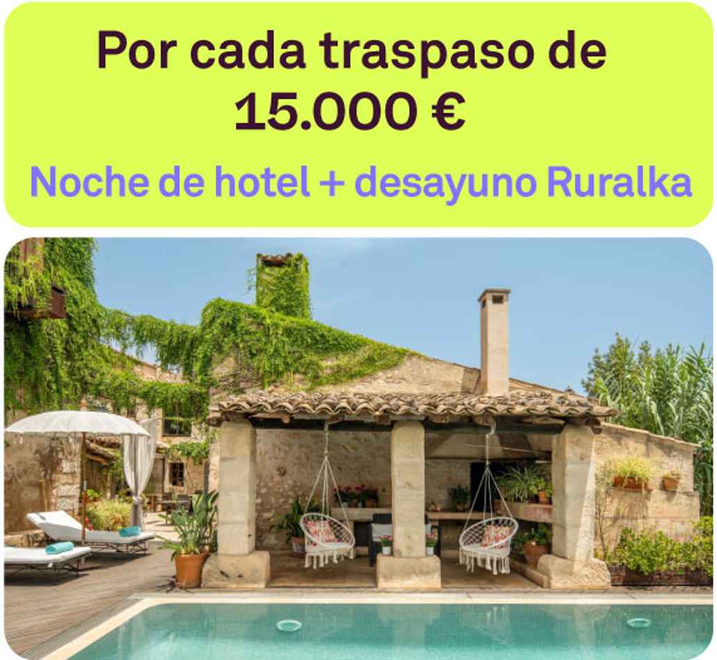 Consigue una noche de hotel por cada 15.000 € traspasados